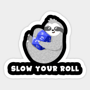 Slow Your Roll, Dungeons & Dragons Sloth Sticker